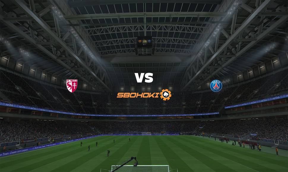 Live Streaming 
Metz vs Paris Saint-Germain 22 September 2021
