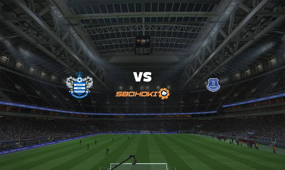 Live Streaming 
Queens Park Rangers vs Everton 21 September 2021