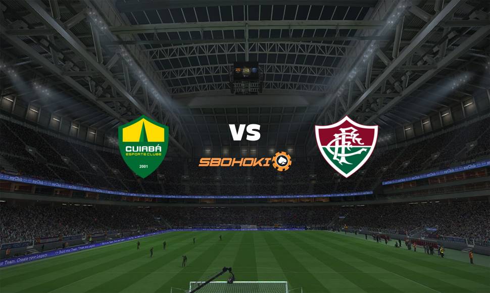 Live Streaming 
Cuiabá vs Fluminense 20 September 2021