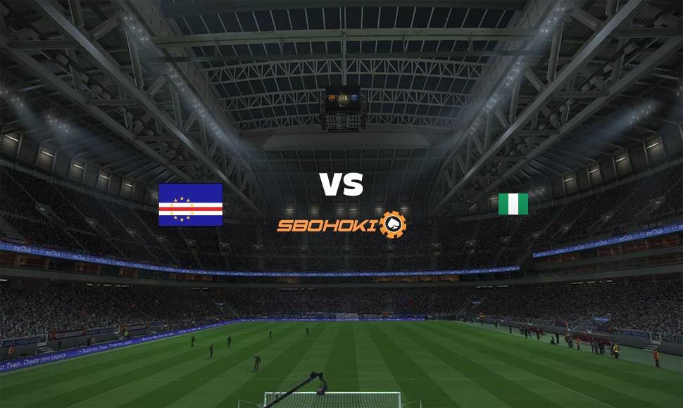 Live Streaming Cape Verde Islands vs Nigeria 7 September 2021 1