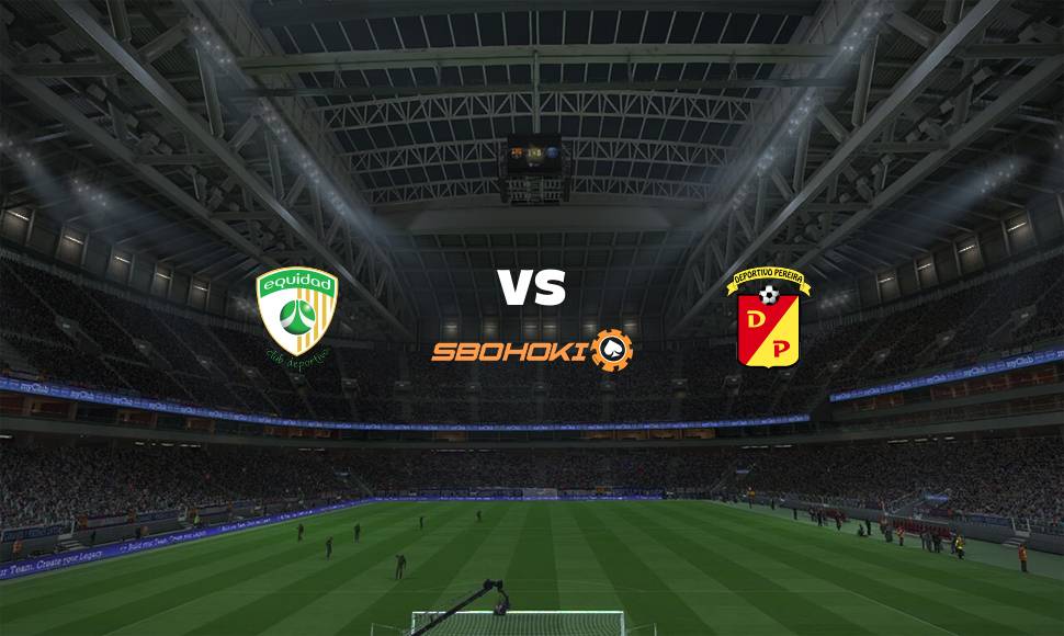 Live Streaming 
La Equidad vs Deportivo Pereira 20 September 2021