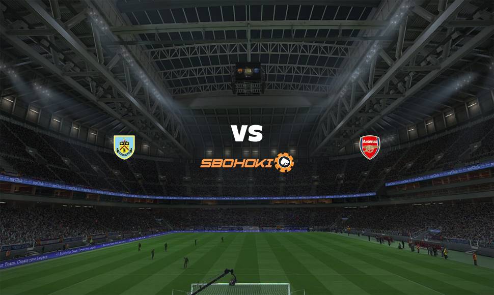 Live Streaming 
Burnley vs Arsenal 18 September 2021