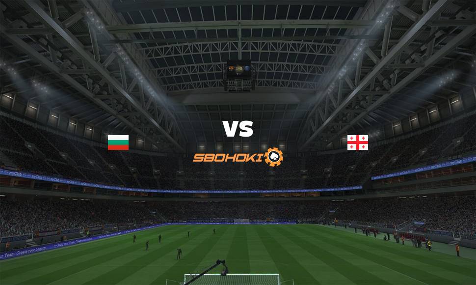 Live Streaming 
Bulgaria vs Georgia 8 September 2021
