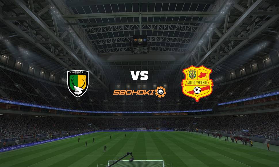Live Streaming Venados FC vs Atlético Morelia 16 September 2021 1