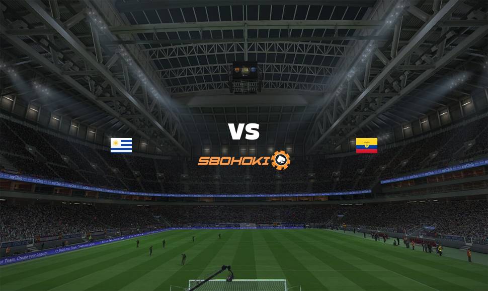 Live Streaming 
Uruguay vs Ecuador 9 September 2021