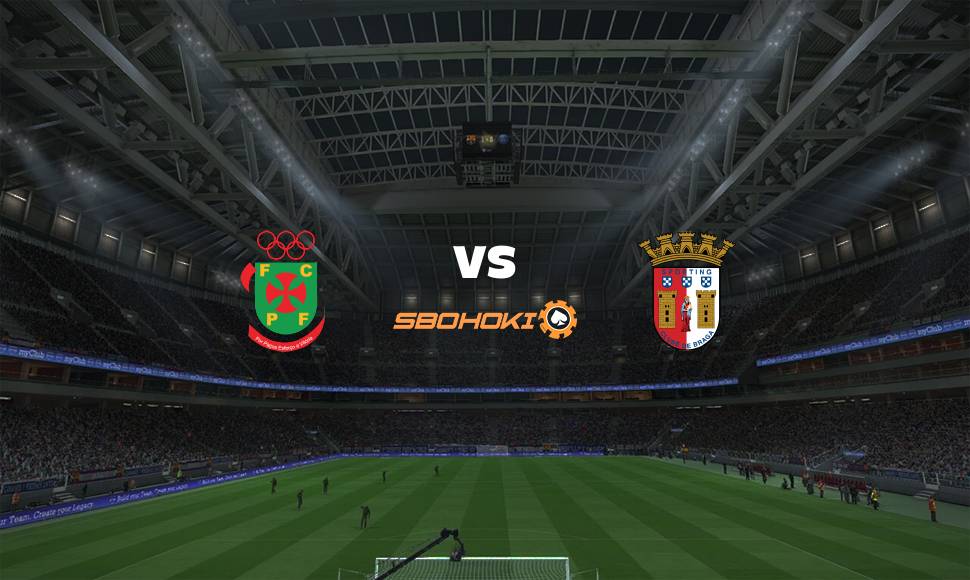 Live Streaming Paços de Ferreira vs Braga 11 September 2021 1